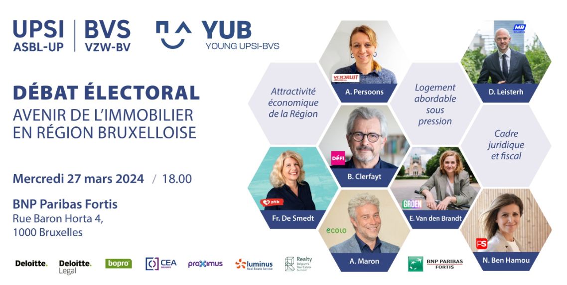 A promotional banner for an electoral debate titled "Avenir de l'immobilier en Région Bruxelloise" (Future of Real Estate in the Brussels Region), scheduled for March 27, 2024, at BNP Paribas Fortis in Brussels. It features speakers, their affiliations, and key topics like economic attractiveness, affordable housing, and legal frameworks.